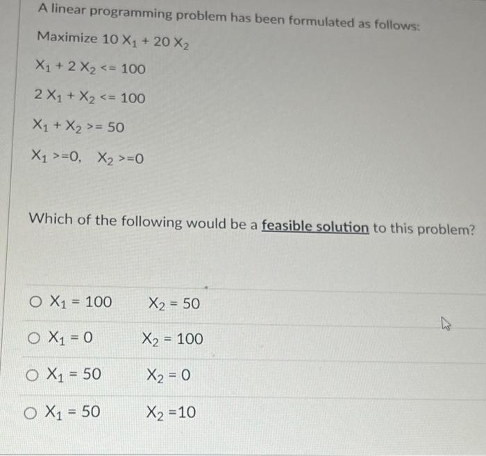 Solved A linear programming problem has been formulated as | Chegg.com