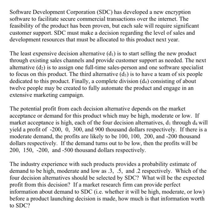 Solved Software Development Corporation (SDC) has developed | Chegg.com