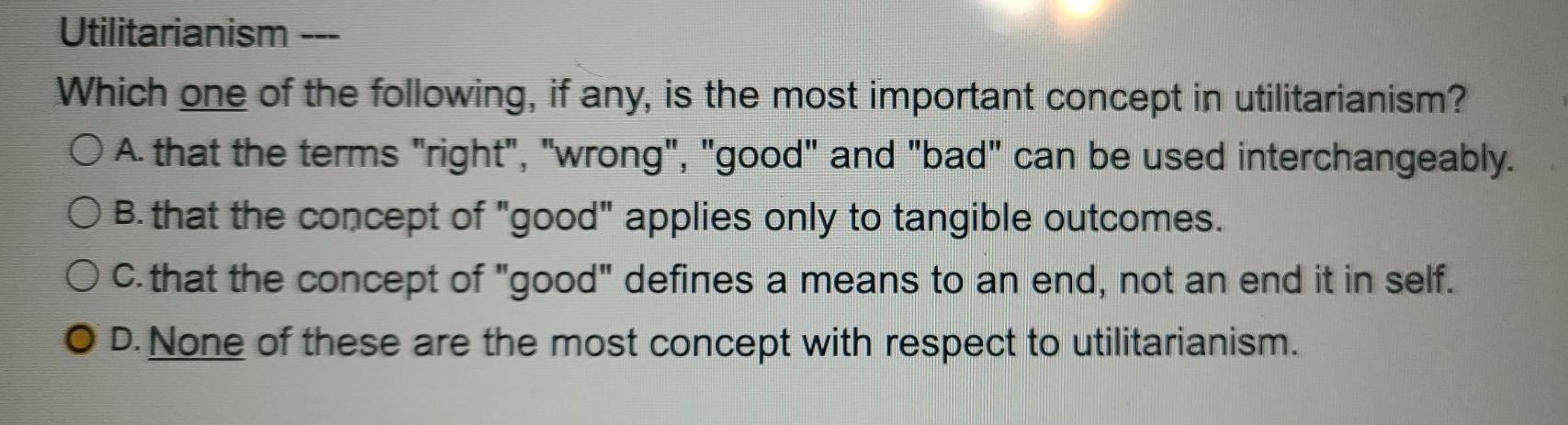 Solved Utilitarianism - Which one of the following, if any, | Chegg.com