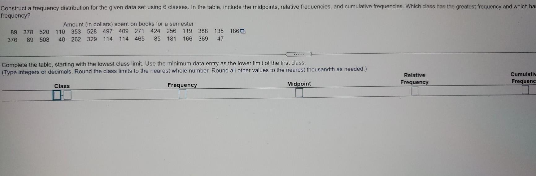 Solved Construct a frequency distribution for the given data | Chegg.com