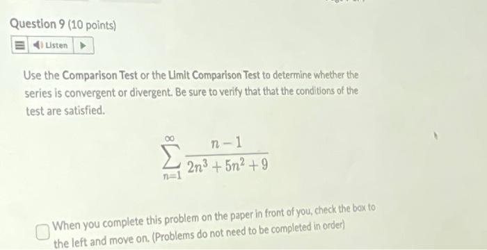 Solved Use the Comparison Test or the Limit Comparison Test | Chegg.com