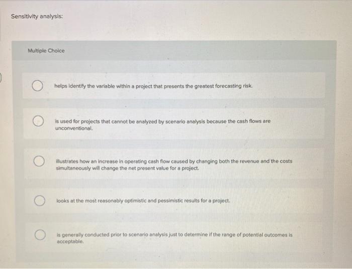 Solved Sensitivity analysis Multiple Choice helps identify | Chegg.com