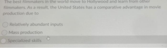Solved The best filmmakers in the world move to Hollywood | Chegg.com