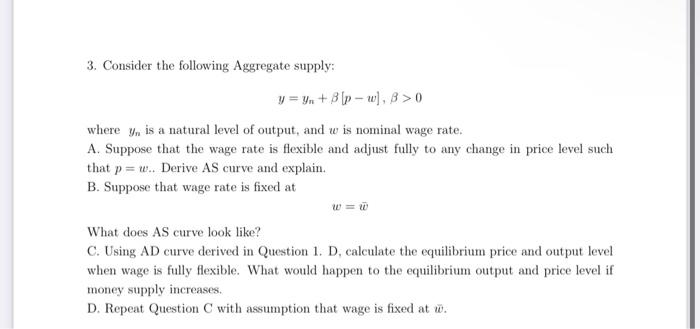 Solved 3. Consider the following Aggregate supply: | Chegg.com