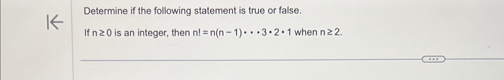 Solved Determine if the following statement is true or | Chegg.com