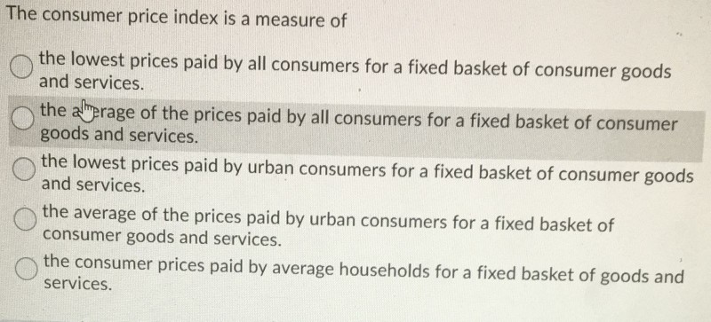 Solved The Consumer Price Index Is A Measure Of The Lowest | Chegg.com