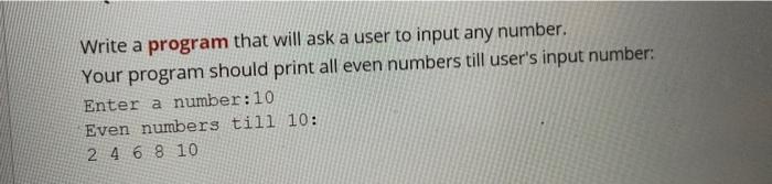 Solved Write a program that will ask a user to input any | Chegg.com