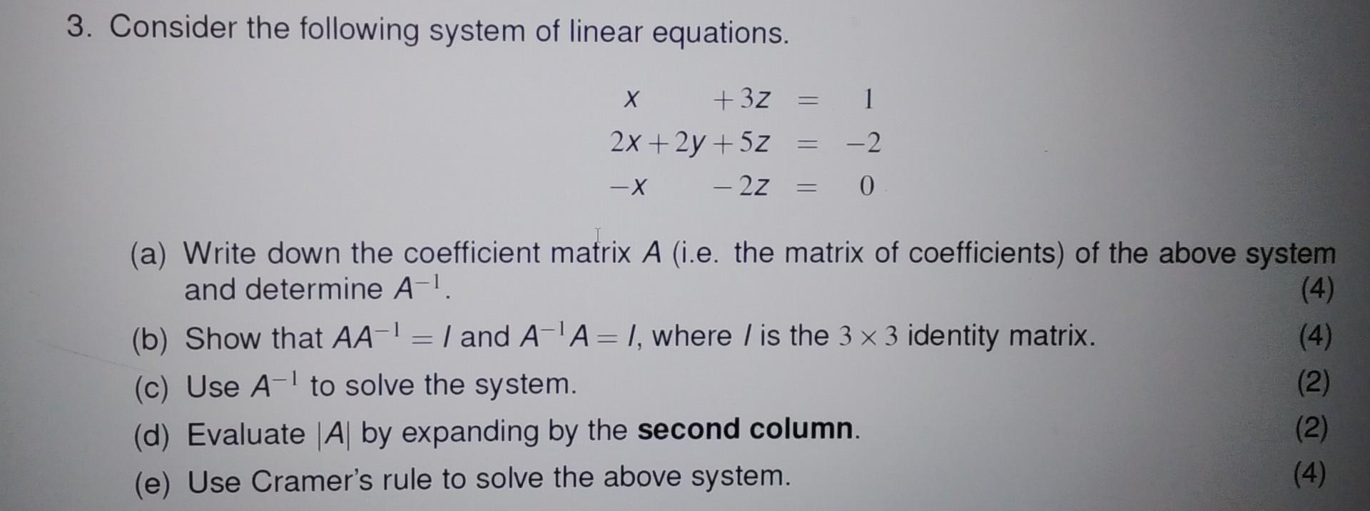Solved 3. Consider the following system of linear equations. | Chegg.com
