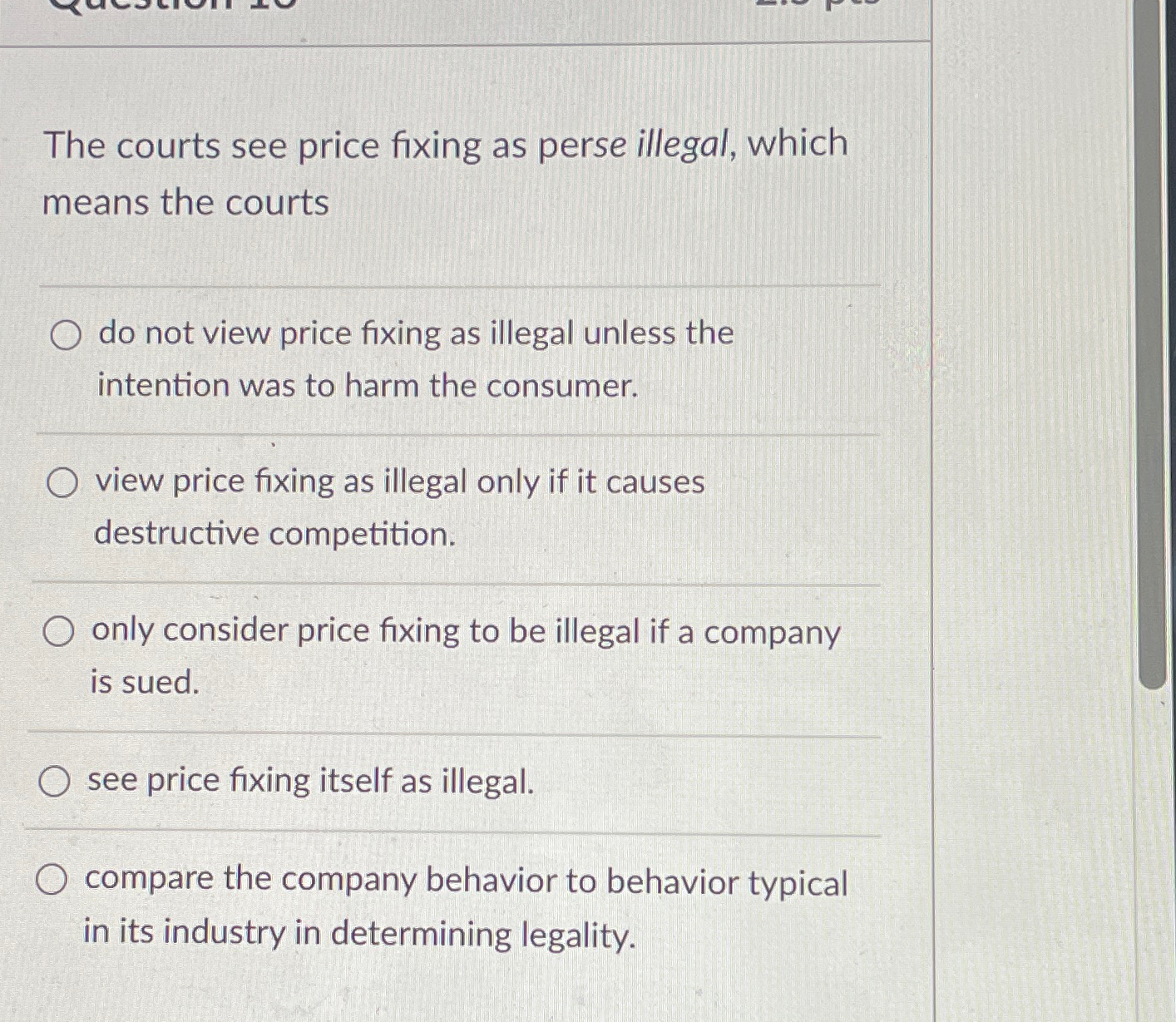Solved The courts see price fixing as perse illegal which Chegg