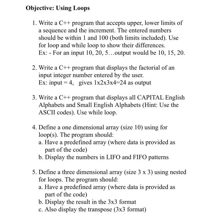 Solved Objective: Using Loops 1. Write a C++ program that | Chegg.com