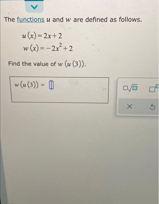 Solved The functions u and w are defined as follows. u(x) = | Chegg.com