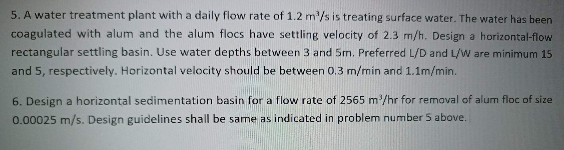 Solved 5. A water treatment plant with a daily flow rate of | Chegg.com