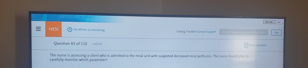 Solved HESI(b) ﻿Ihr 49min1is ﻿remainingHaving Trouble? | Chegg.com