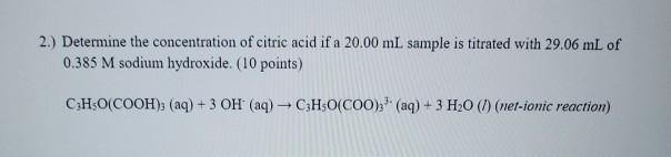 Solved 2.) Determine The Concentration Of Citric Acid If A | Chegg.com