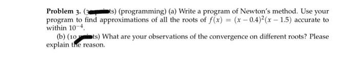 Solved Problem 3. (ts) (programming) (a) Write a program of | Chegg.com