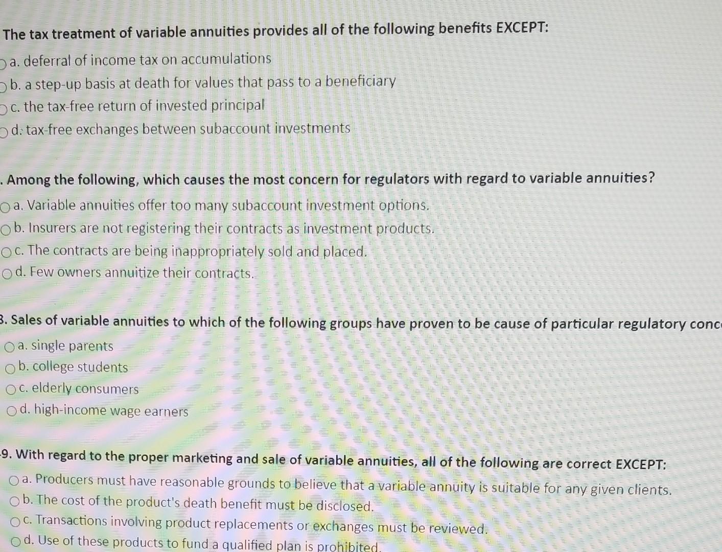 Solved The tax treatment of variable annuities provides all