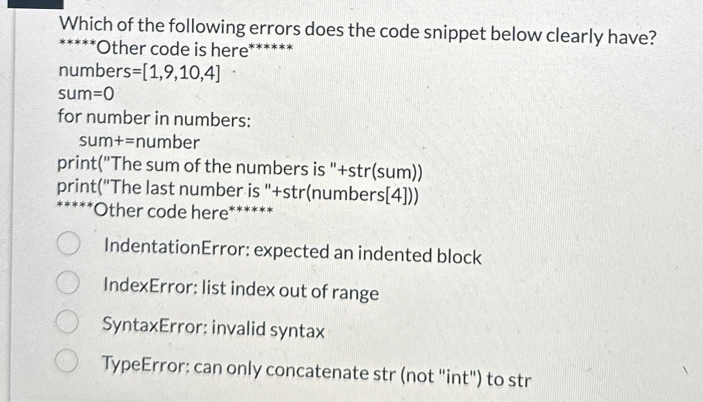 Solved Which of the following errors does the code snippet | Chegg.com