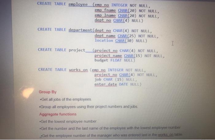 Solved CREATE TABLE employee (emp no INIEGER NOT NULL, emp | Chegg.com