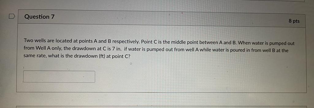 Solved Question 7 8 pts Two wells are located at points A | Chegg.com