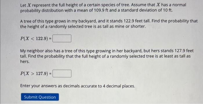 Solved Let X represent the full height of a certain species | Chegg.com