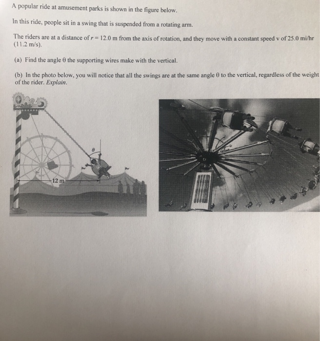 Solved A popular ride at amusement parks is shown in the | Chegg.com