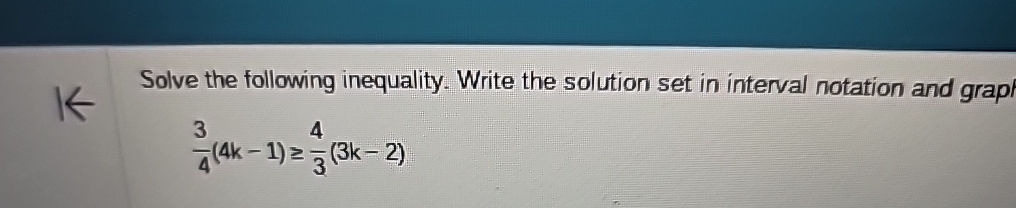 Solved Solve the following inequality. Write the solution | Chegg.com