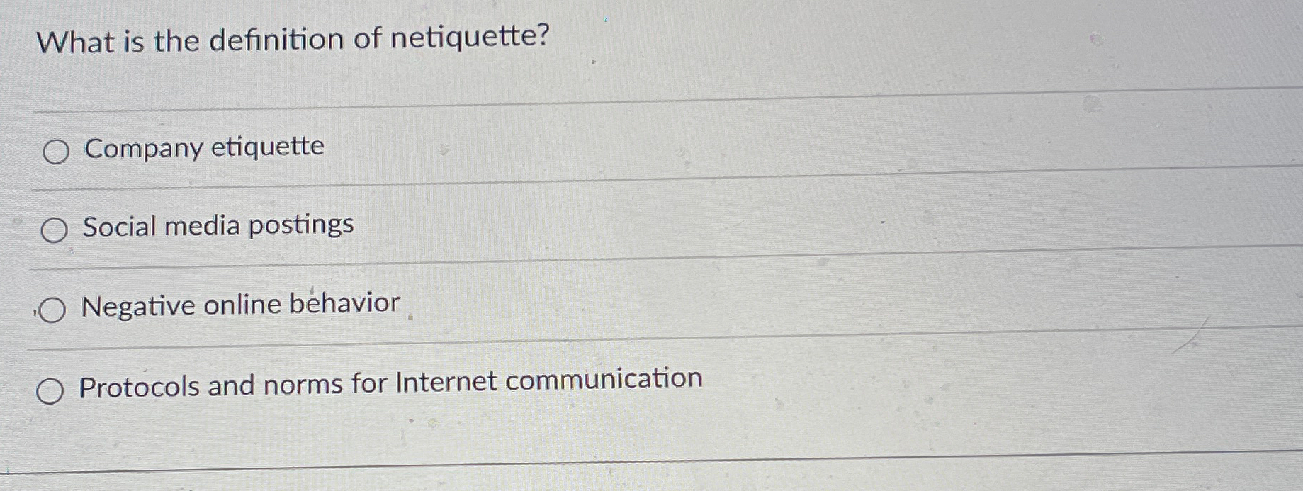 Solved What is the definition of netiquette?Company | Chegg.com