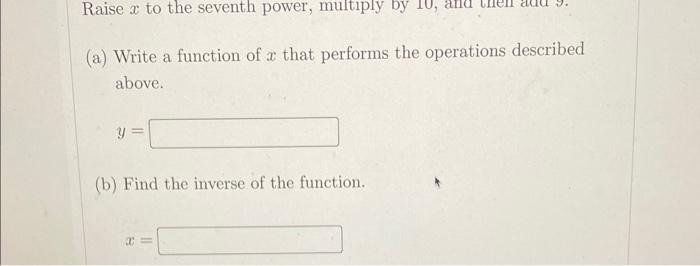 Solved (a) Write a function of x that performs the | Chegg.com