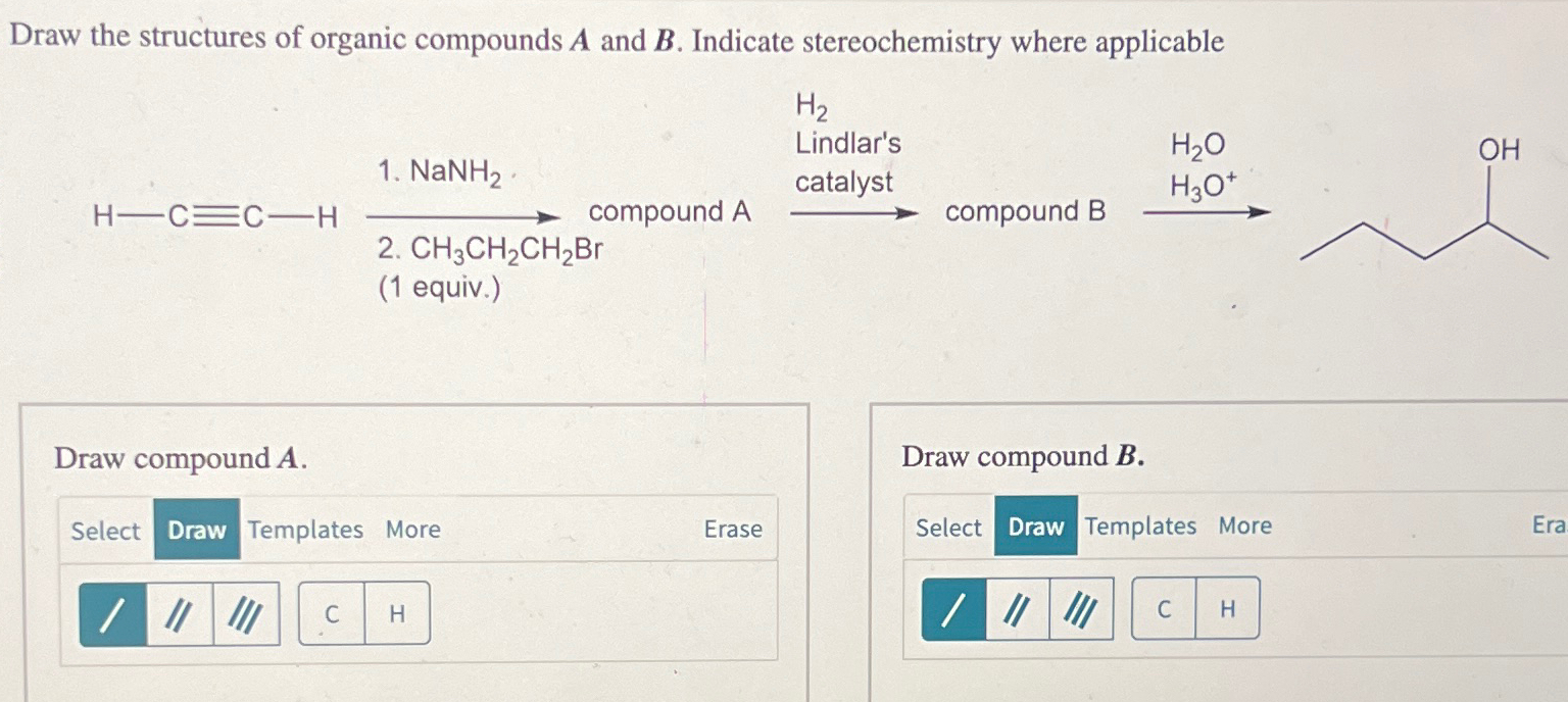 Solved Draw The Structures Of Organic Compounds A And B. | Chegg.com