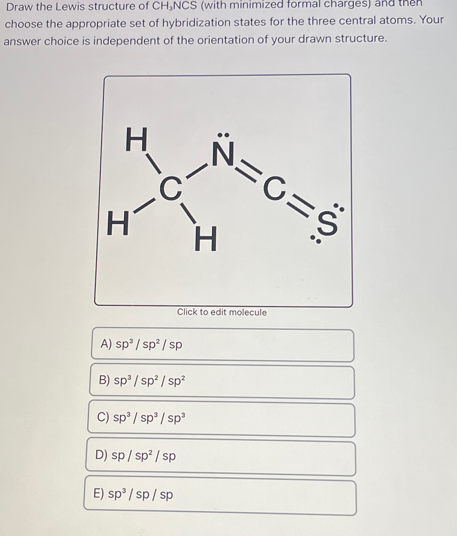 Solved Draw the Lewis structure of CH3NCS (with minimized | Chegg.com