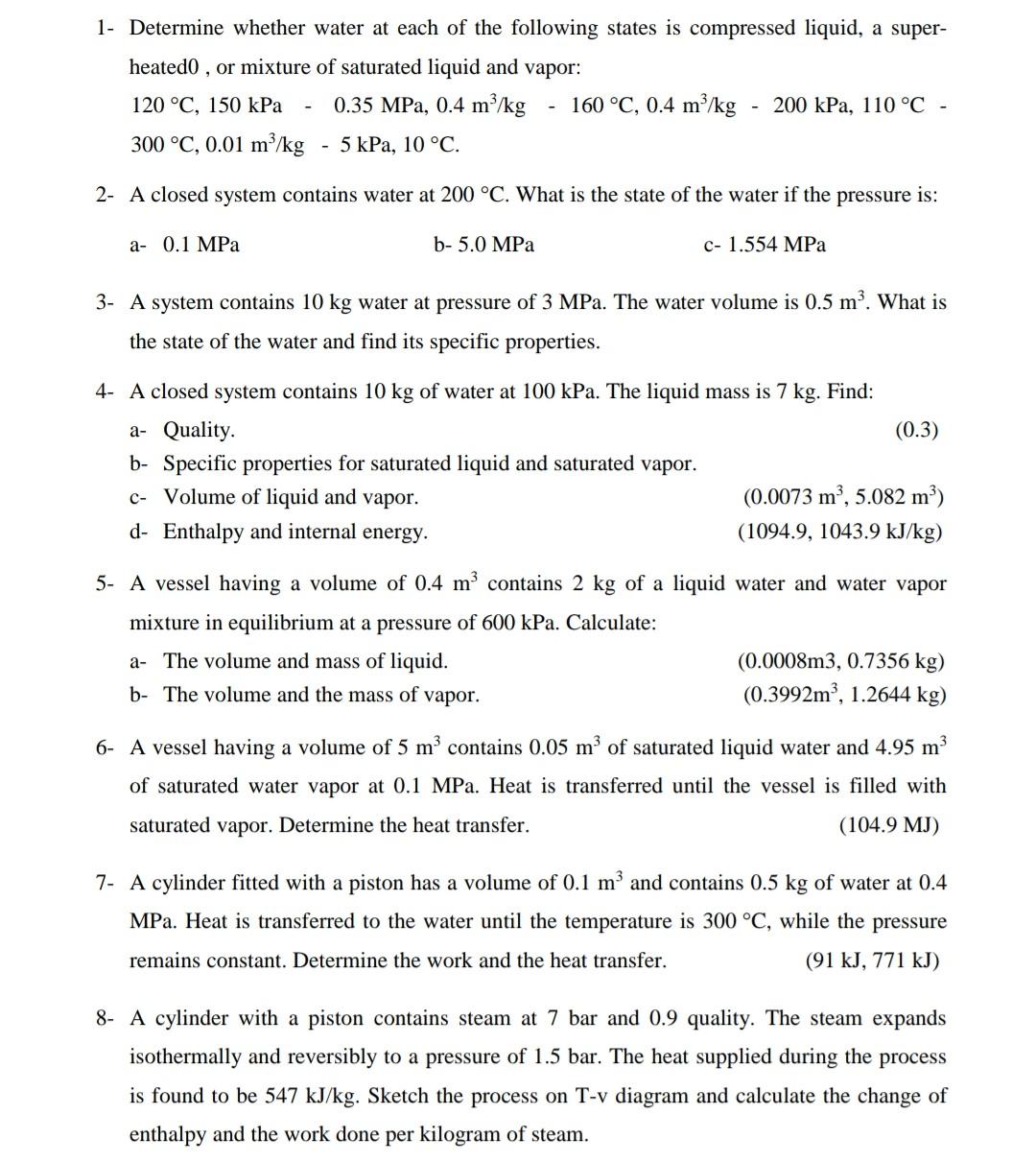 Solved 1- Determine whether water at each of the following | Chegg.com