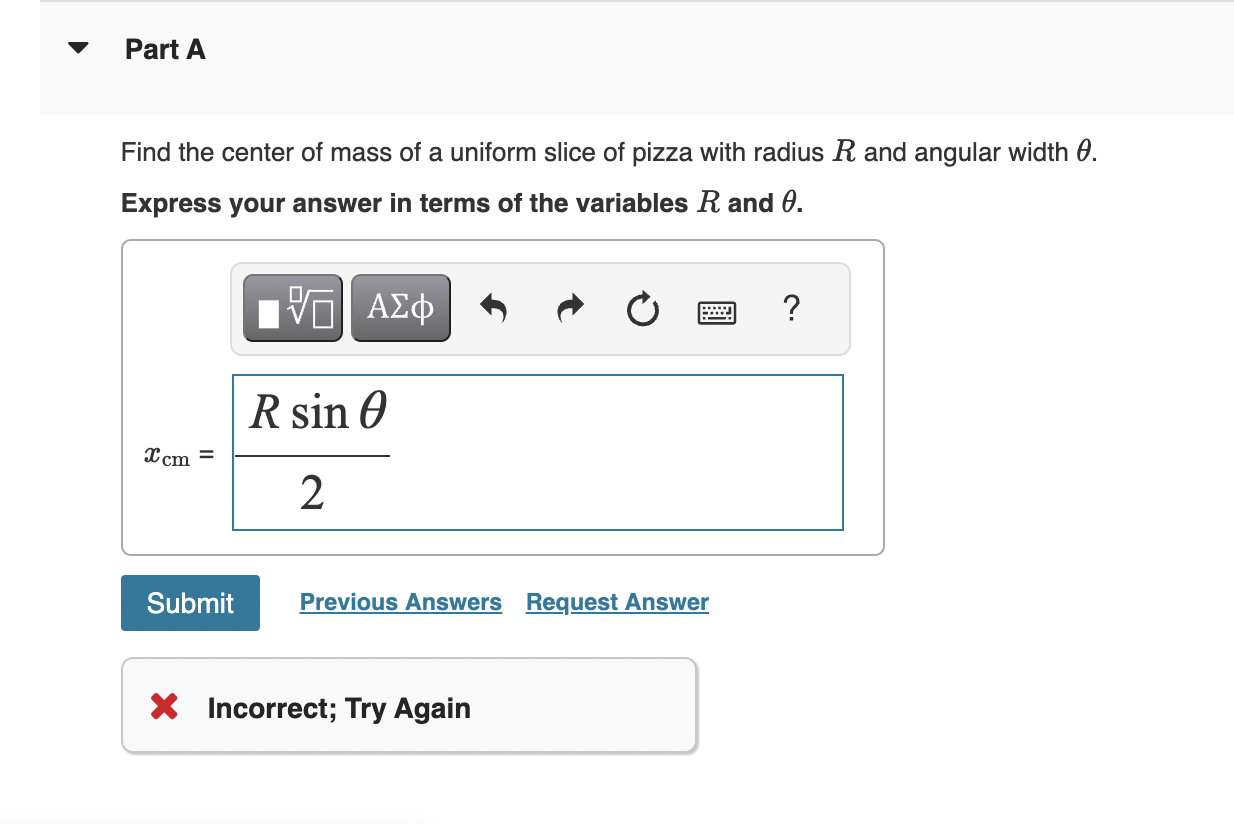 Solved Part AFind the center of mass of a uniform slice of