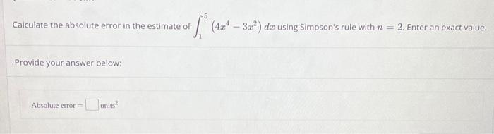 Calculate the absolute error in the estimate of | Chegg.com
