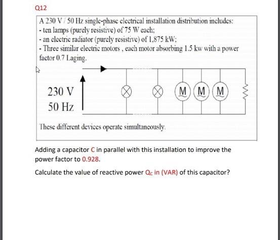 Solved Q12 A 230 V / 50 Hz single-phase electrical | Chegg.com
