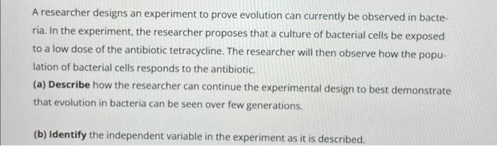Solved A researcher designs an experiment to prove evolution | Chegg.com
