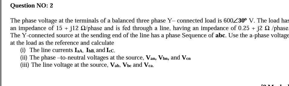 Solved Question NO: 2 The phase voltage at the terminals of | Chegg.com