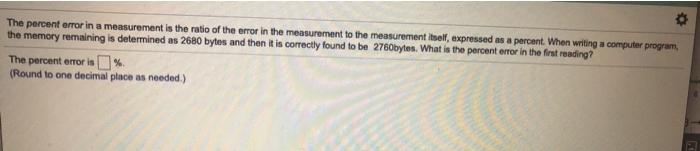 solved-the-percent-error-in-a-measurement-is-the-ratio-of-chegg