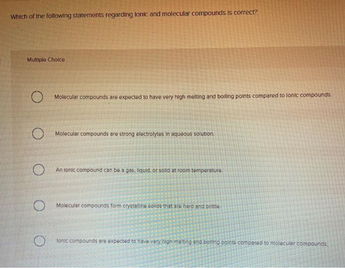 solved-which-of-the-following-statements-regarding-ionic-and-chegg