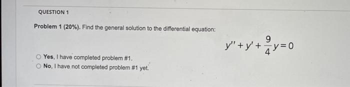 Solved QUESTION 1 Problem 1 (20%). Find the general solution | Chegg.com