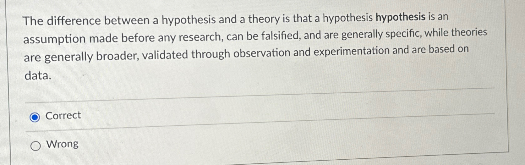 Solved The difference between a hypothesis and a theory is | Chegg.com