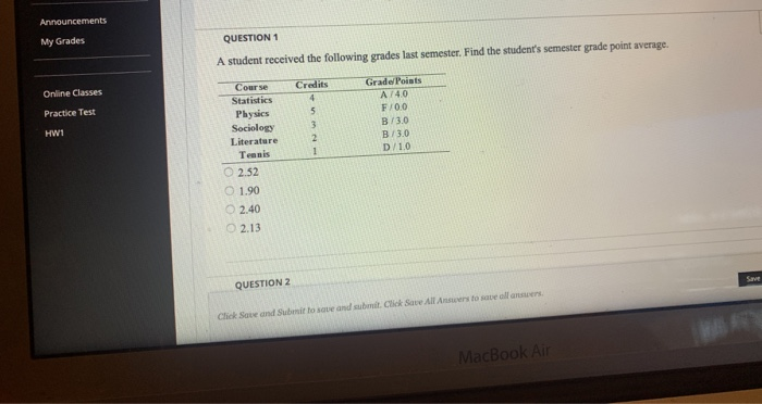 Solved A Student Received The Following Grades Last | Chegg.com