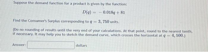 Solved Suppose the demand function for a product is given by | Chegg.com