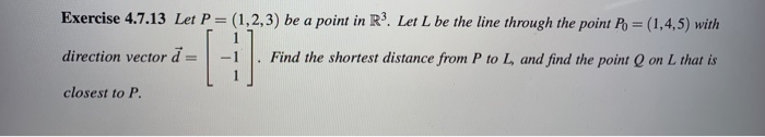 Solved Exercise 4 7 13 Let P 1 2 3 Be A Point In R3 Let Chegg Solved Exercise 4 7 13 Let P 1 2 3 Be A Point In R3 Let Chegg