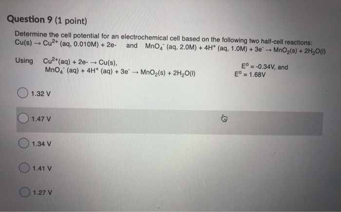 Solved Question 9 (1 point) Determine the cell potential for | Chegg.com