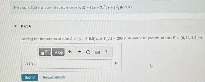 Solved electric field in a region of space is given by | Chegg.com