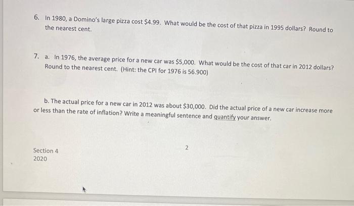 Solved 6 In 1980 A Domino s Large Pizza Cost 4 99 What Chegg