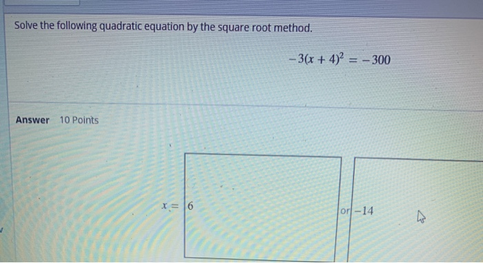 Solved Solve the following quadratic equation by the square | Chegg.com