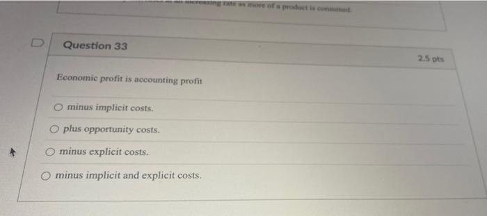 Solved Question 32 2.5 pts The law of diminishing marginal | Chegg.com