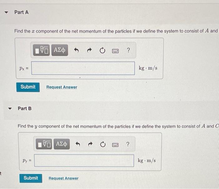 Solved Three Objects A, B, And C Are Moving As Shown In The | Chegg.com