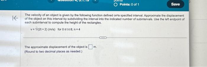 Solved The velocity of an object is given by the following | Chegg.com